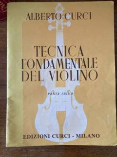 alberto curci - tecnica fondamentale del violino - parte prima